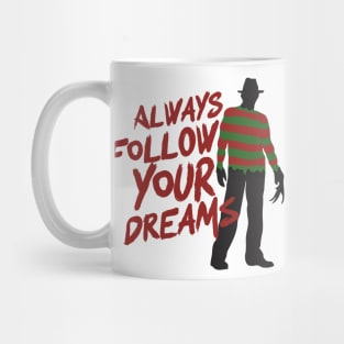 Funny Always Follow Your Dreams Halloween Aesthetic Mug